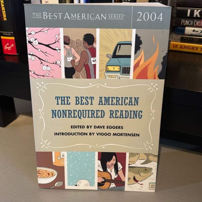 The Best American Nonrequired Reading 2004