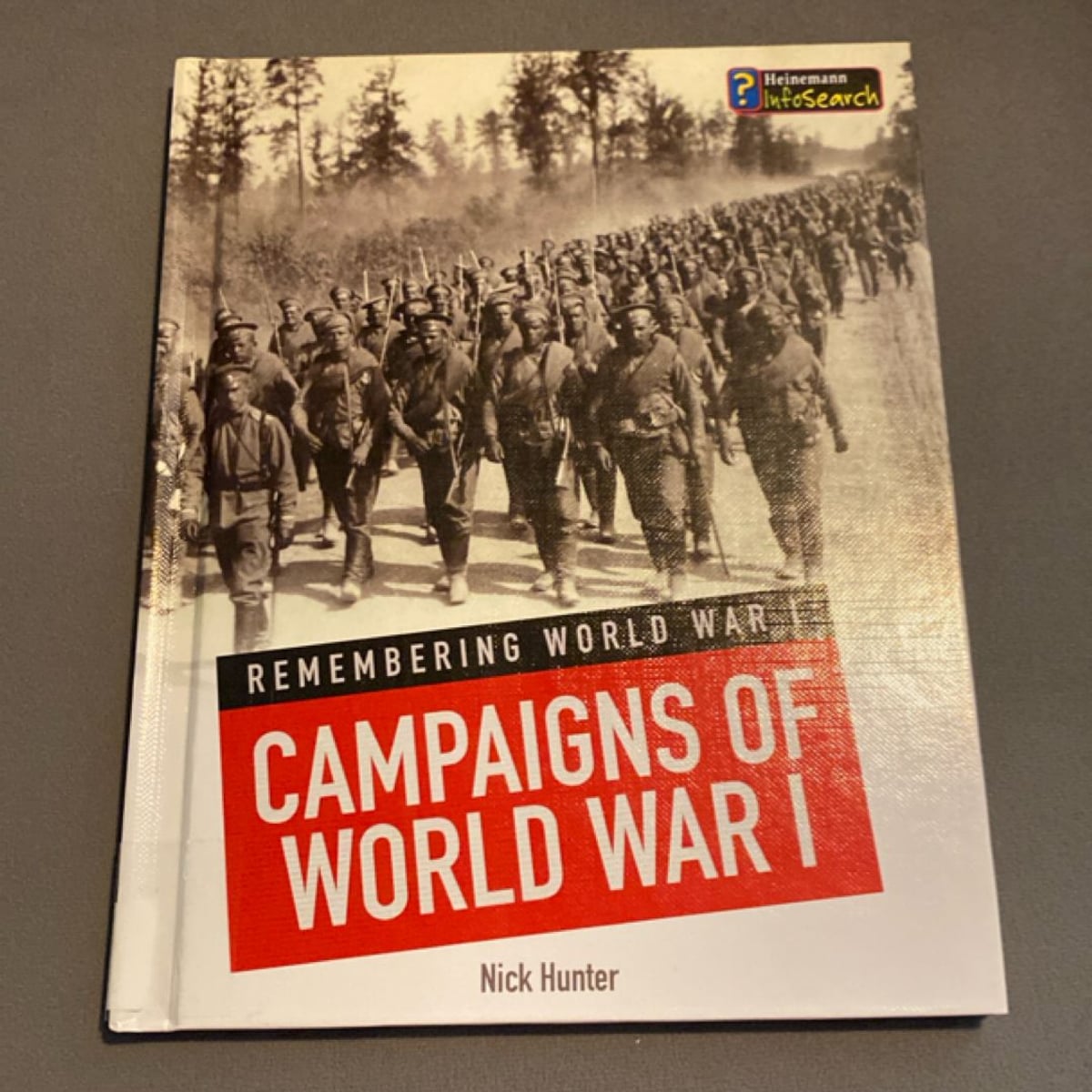 Campaigns of World War I by Nick Hunter