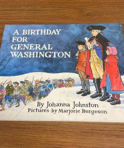 A Birthday for General Washington