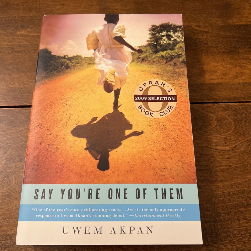 Say You're One of Them