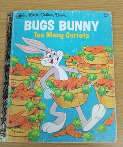 Bugs Bunny Too Many Carrots 