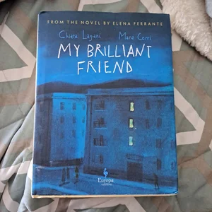 My Brilliant Friend: the Graphic Novel