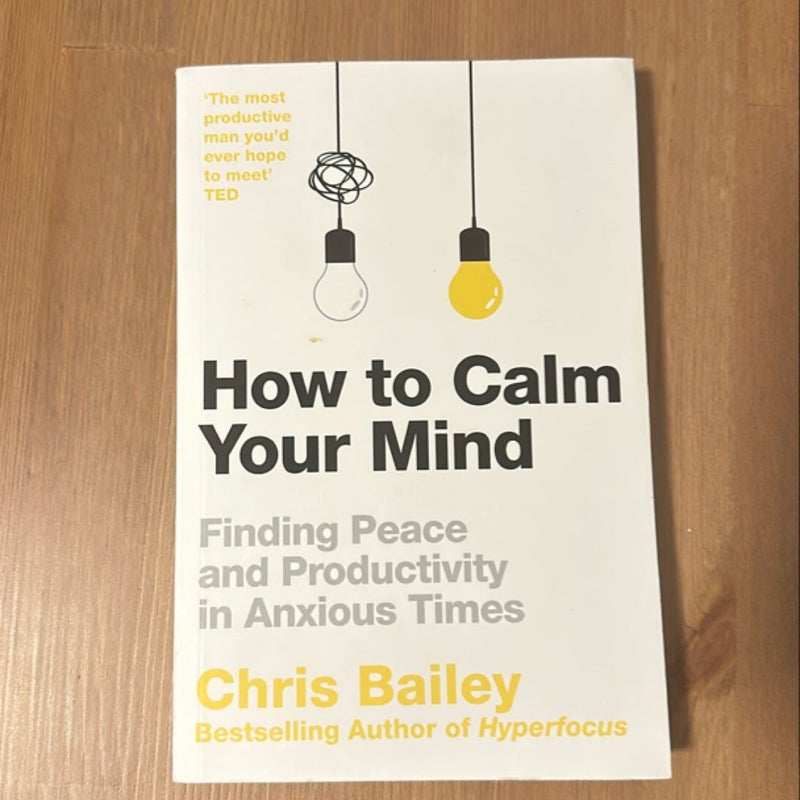 How to Calm Your Mind