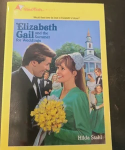 Elizabeth gail and the summer for weddings