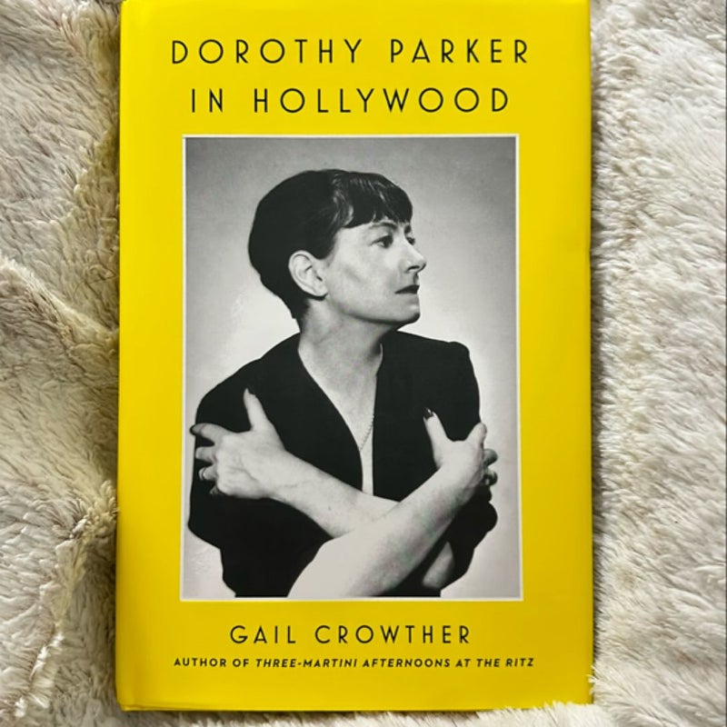 Dorothy Parker in Hollywood