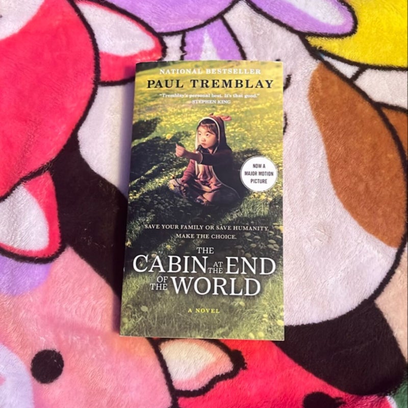 The Cabin at the End of the World [Movie Tie-In]