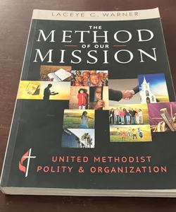 The Method of Our Mission