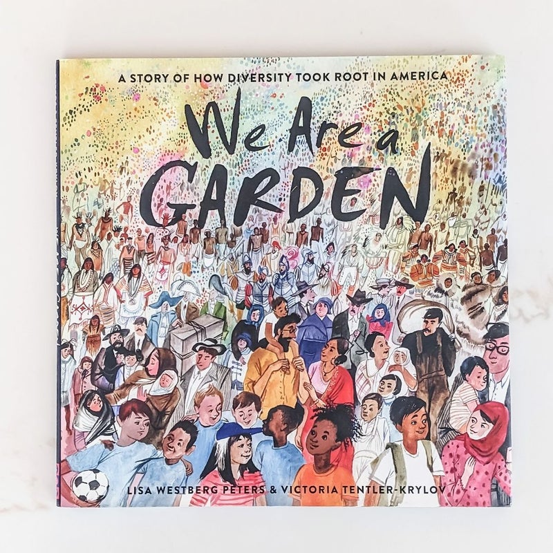 We Are a Garden