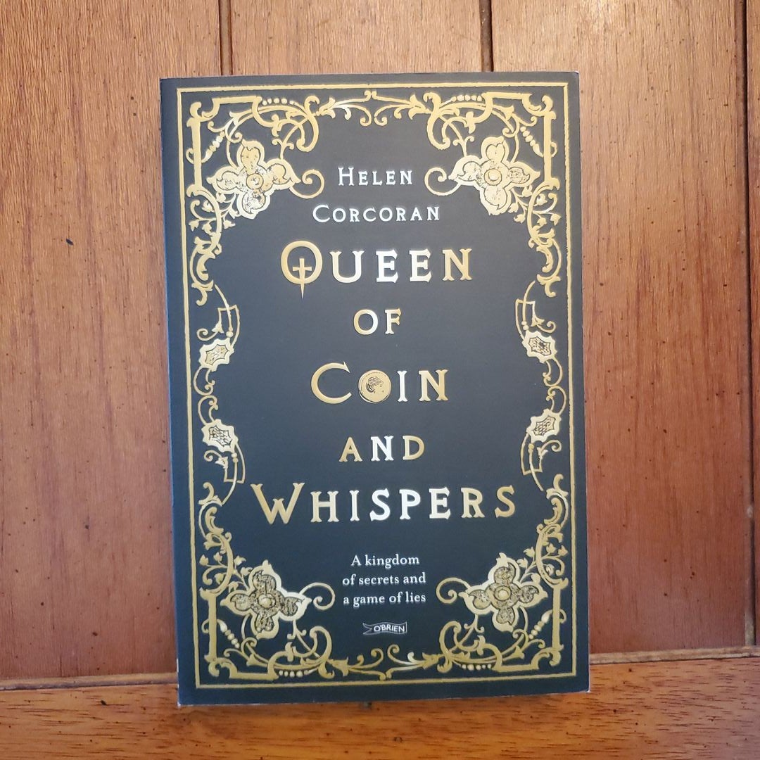 Queen of Coin and Whispers