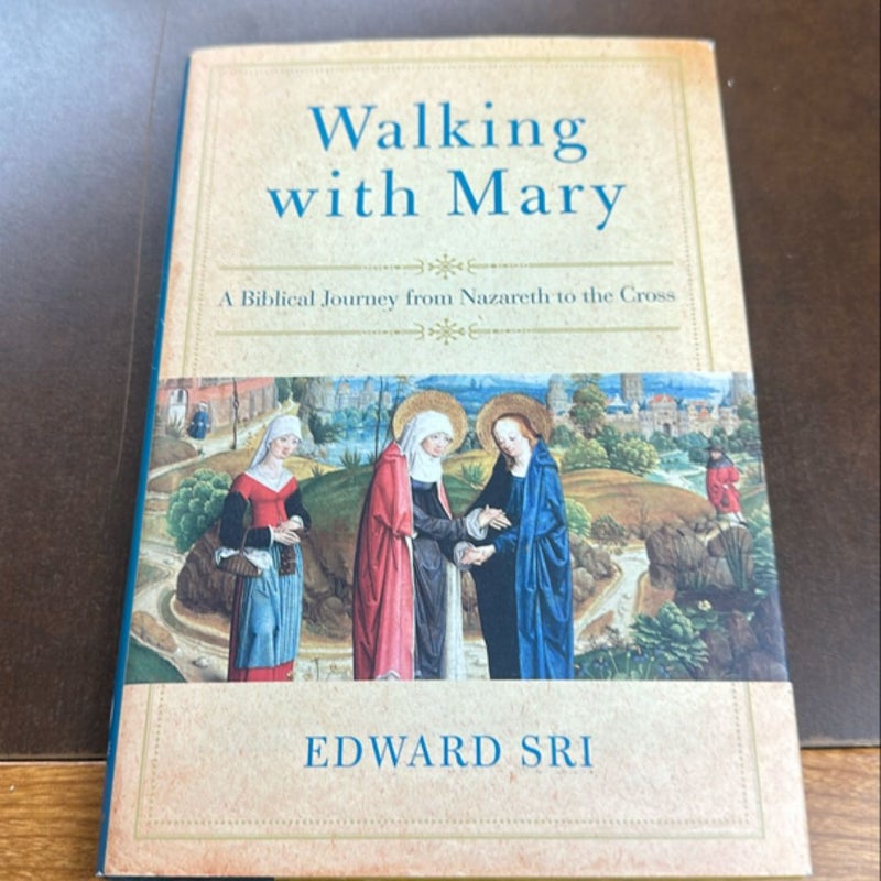 Walking with Mary