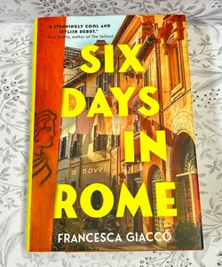 Six Days in Rome