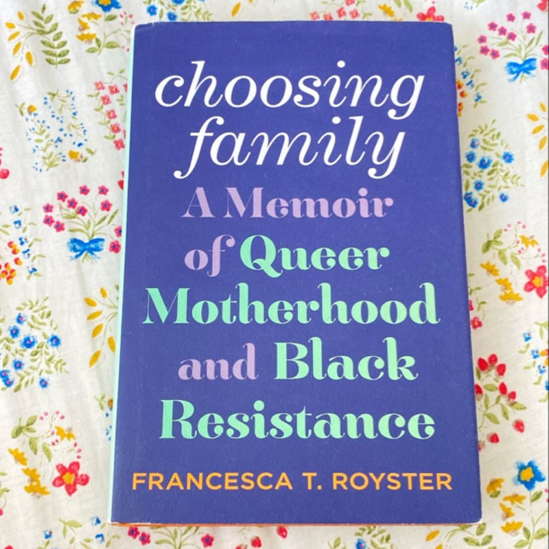Choosing Family