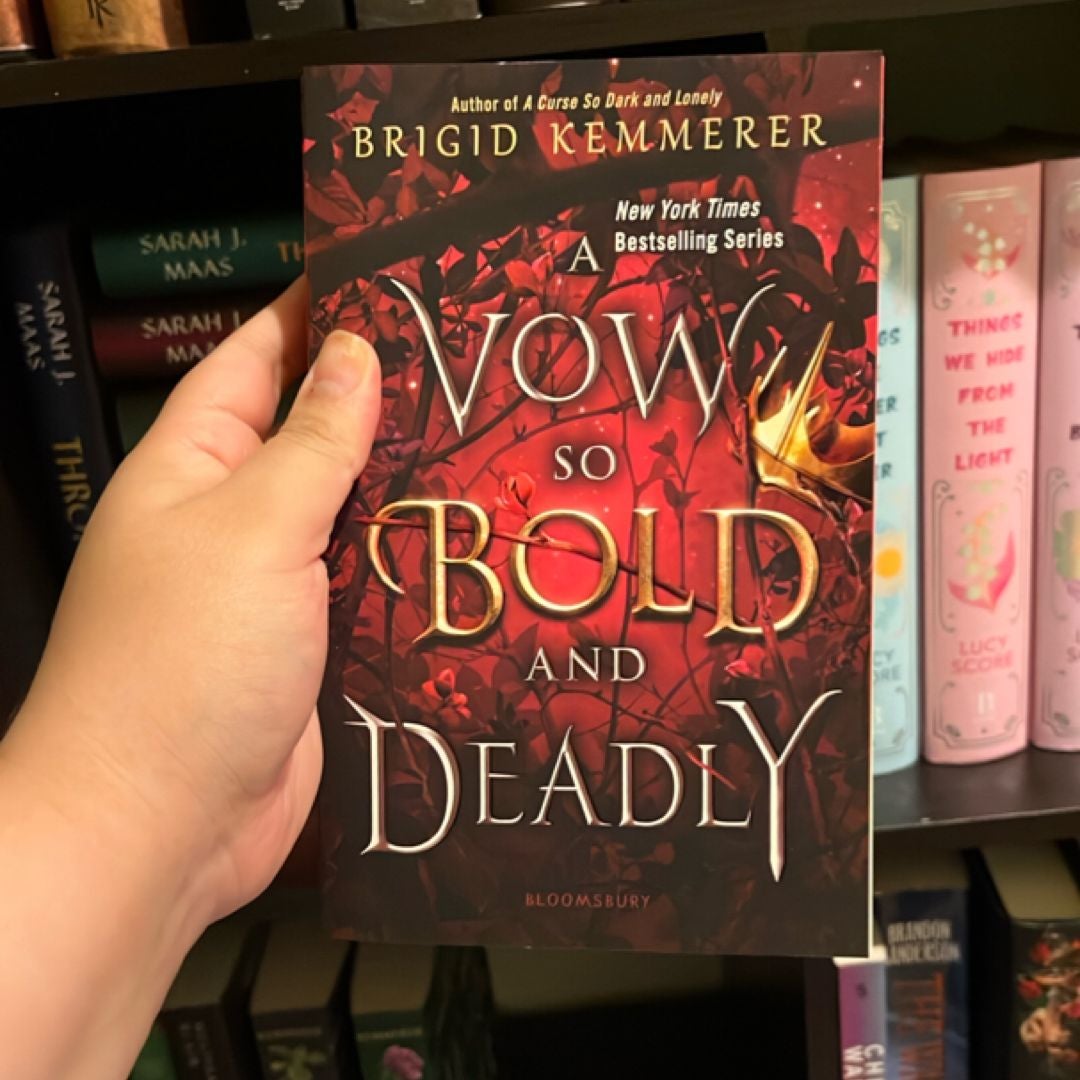 A Vow So Bold and Deadly