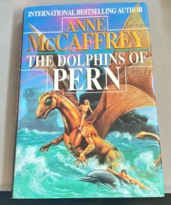 The Dolphins of Pern (1st edition)