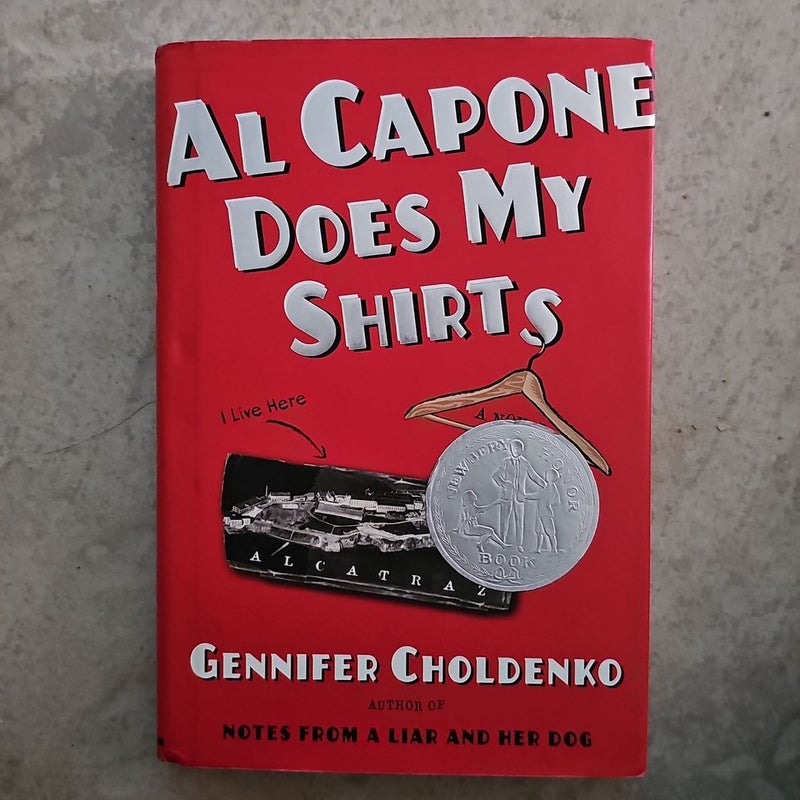 Al Capone Does My Shirts*