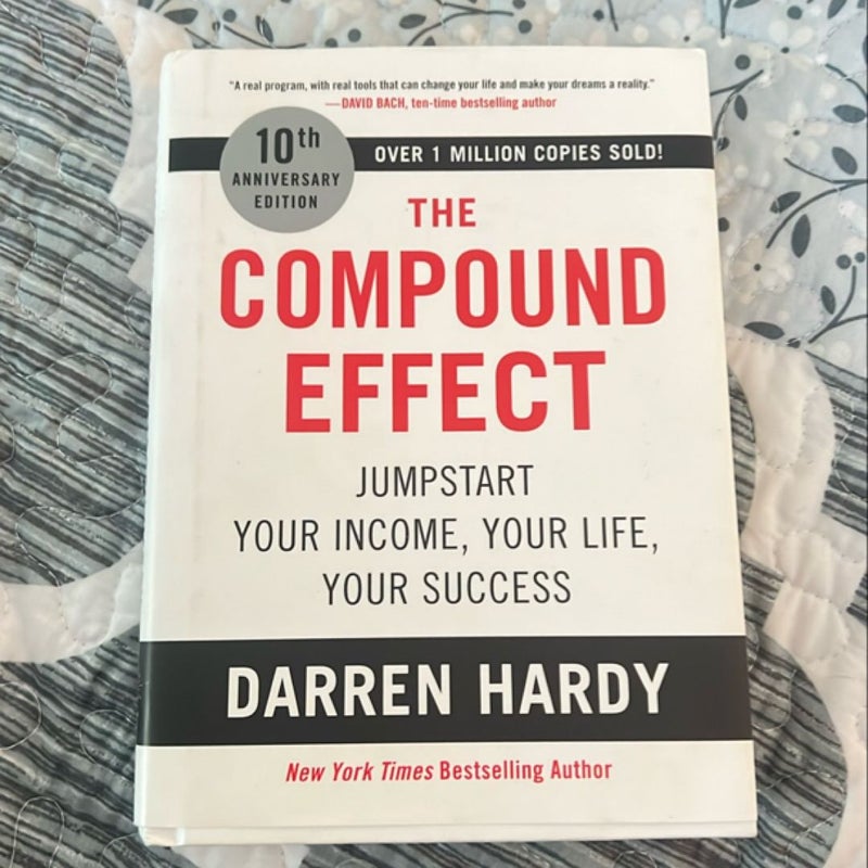 The Compound Effect (10th Anniversary Edition)