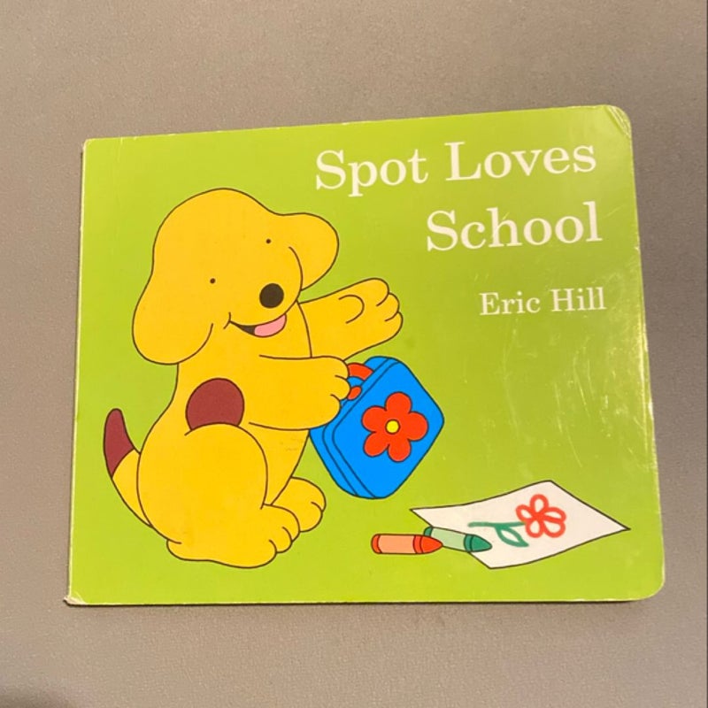 Spot Loves School