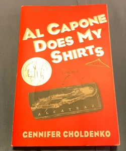 Al Capone Does My Shirts