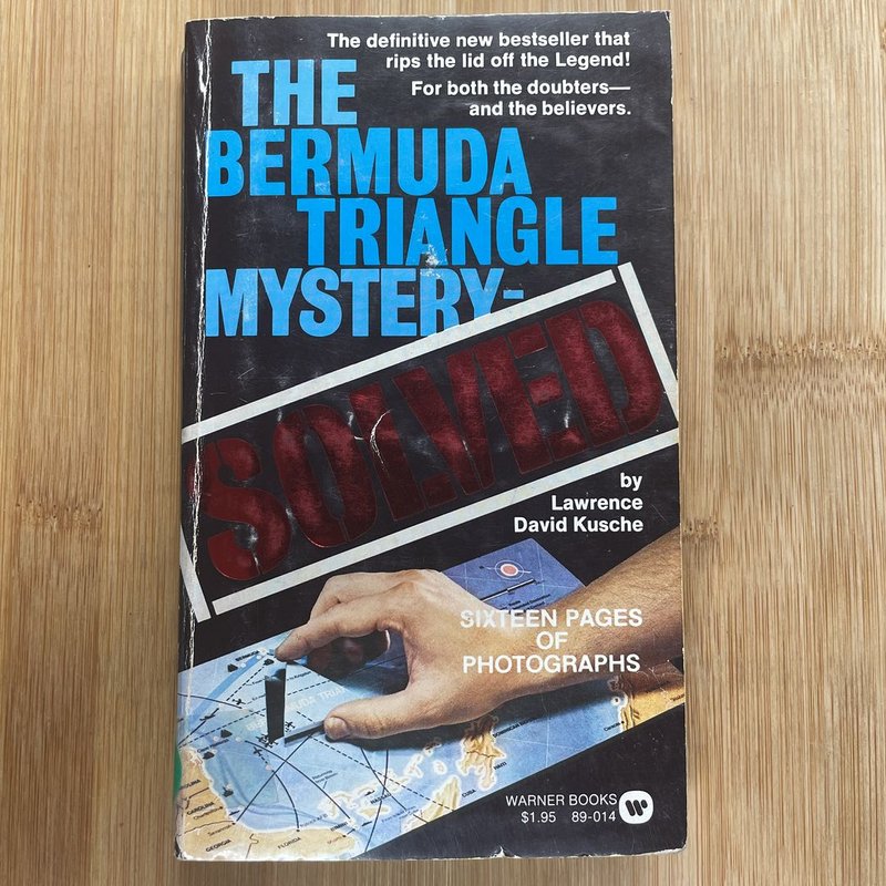 The Bermuda Triangle Mystery Solved by Lawrence David Kusche, Paperback ...