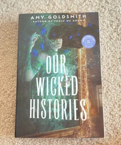 Our Wicked Histories ARC