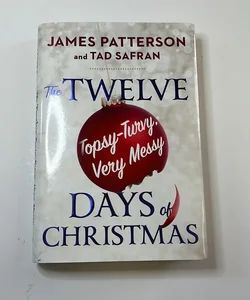 The Twelve Topsy-Turvy Very Messy Days of Christmas