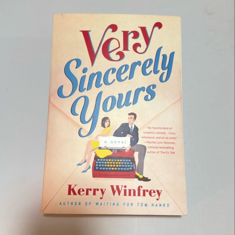 Very Sincerely Yours