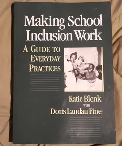 Making School Inclusion Work