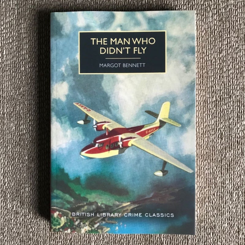 The Man Who Didn't Fly