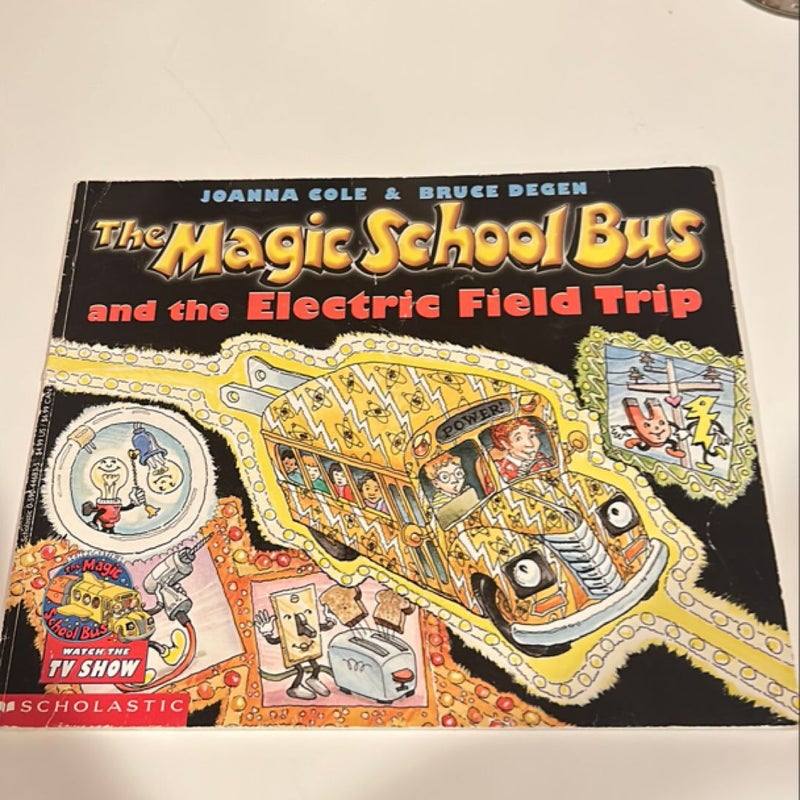The Magic School Bus and the Electric Field Trip