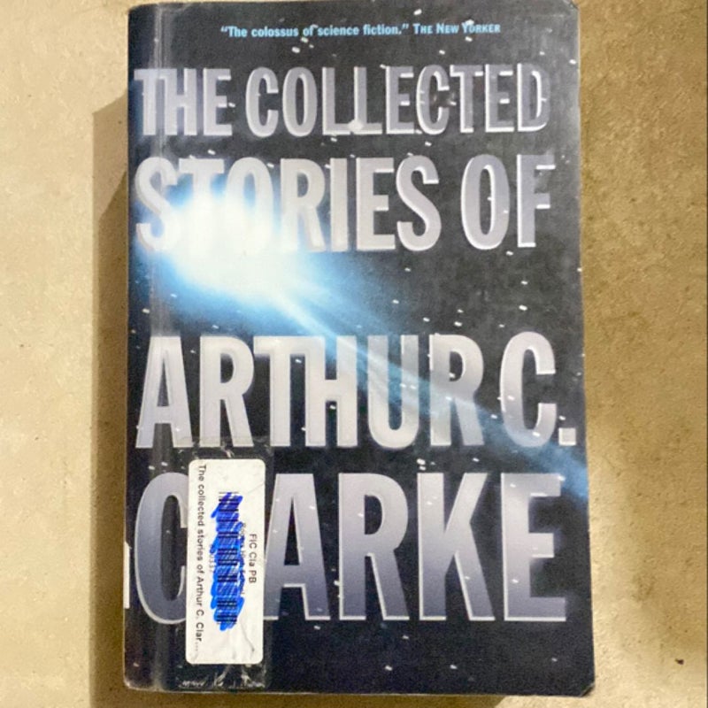 The Collected Stories of Arthur C. Clarke