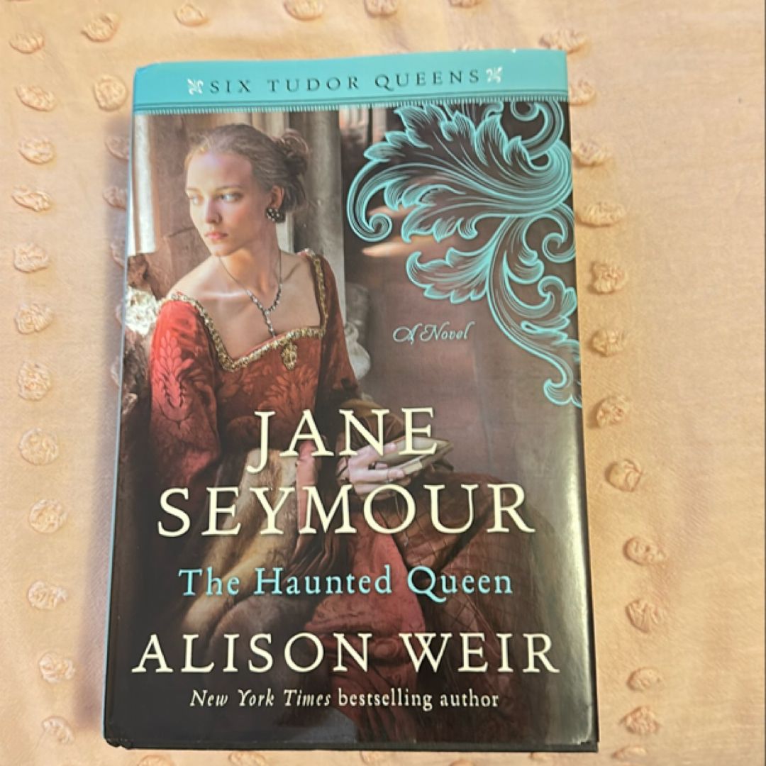 Jane Seymour, the Haunted Queen