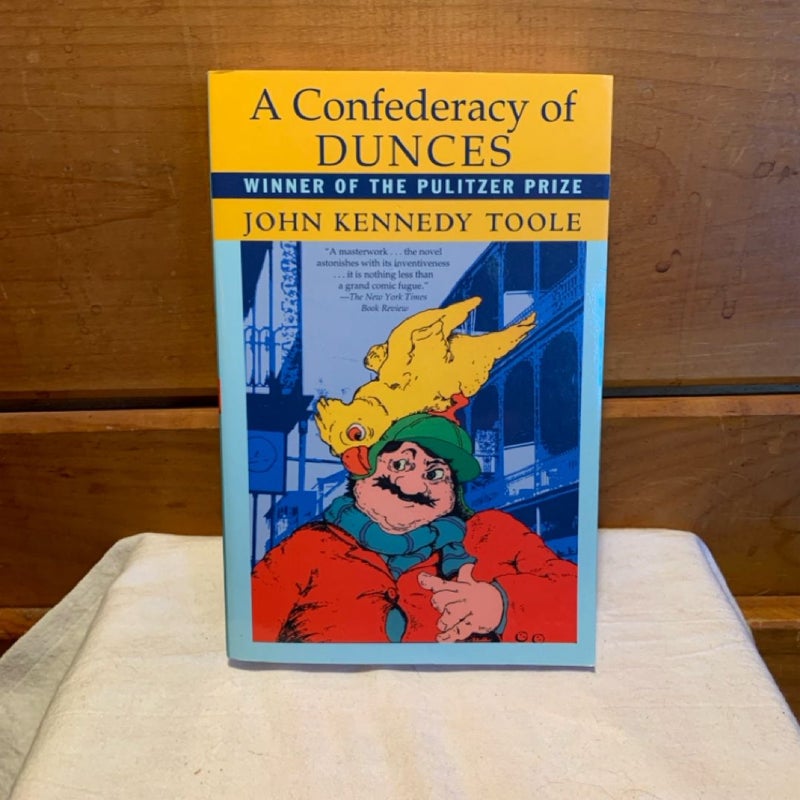 A Confederacy of Dunces