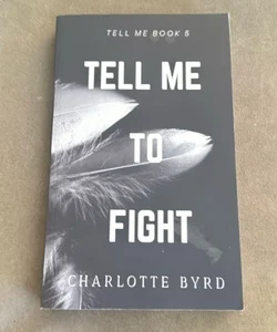 Tell Me to Fight