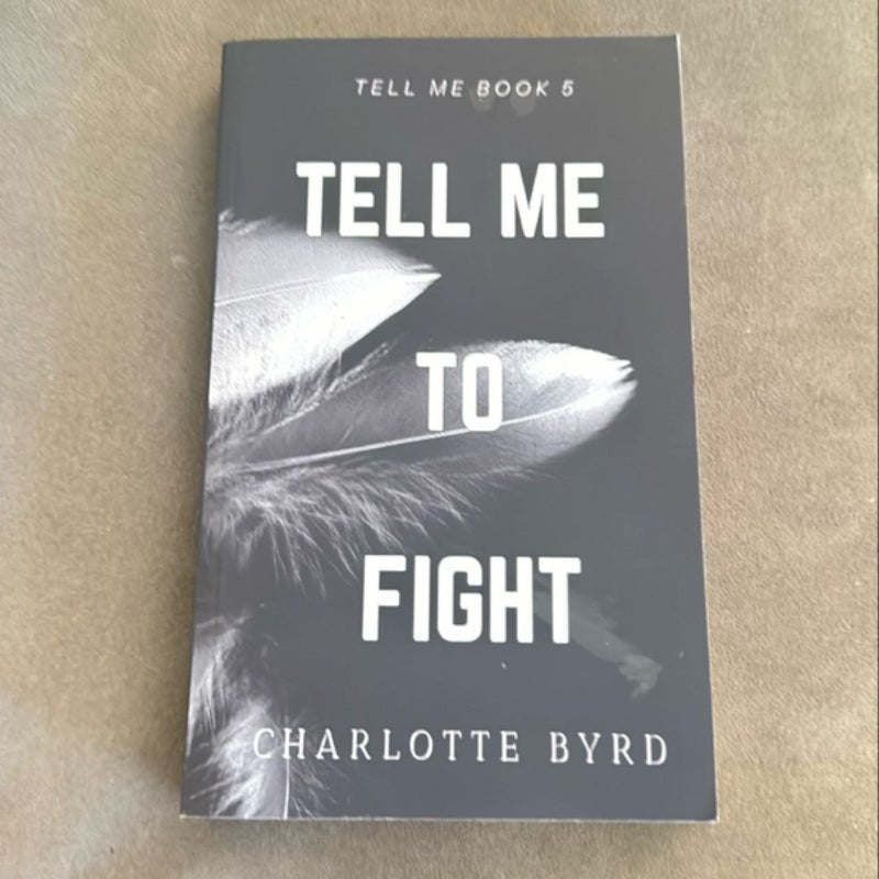 Tell Me to Fight