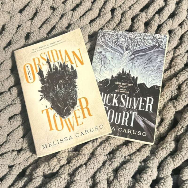 The Obsidian Tower & The Quicksilver Court