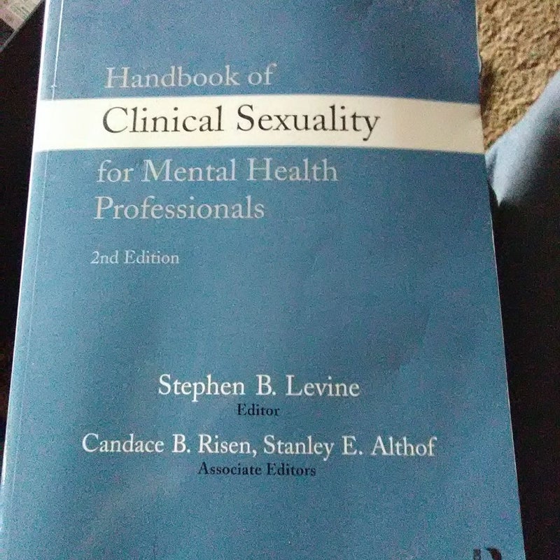 Handbook of Clinical Sexuality for Mental Health Professionals