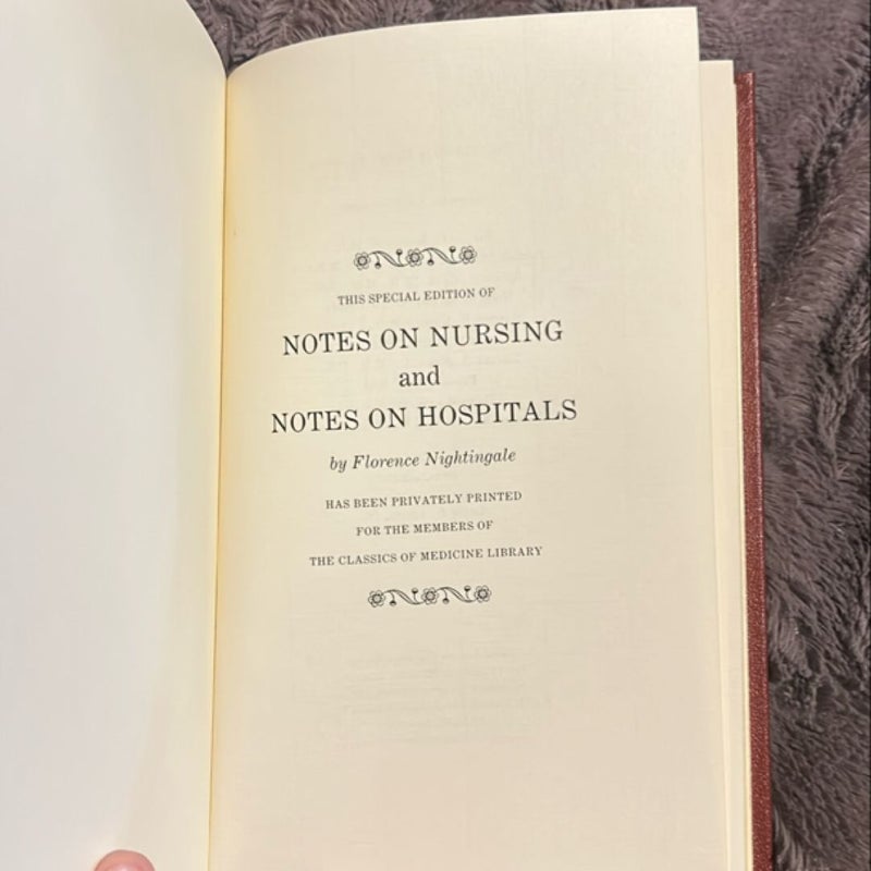 Notes on Nursing and Hospitals Special Edition Classics of Medicine Library