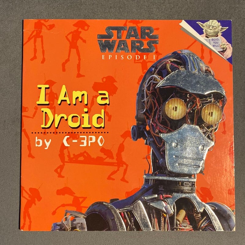 I Am a Droid