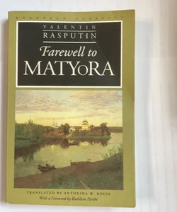 Farewell to Matyora