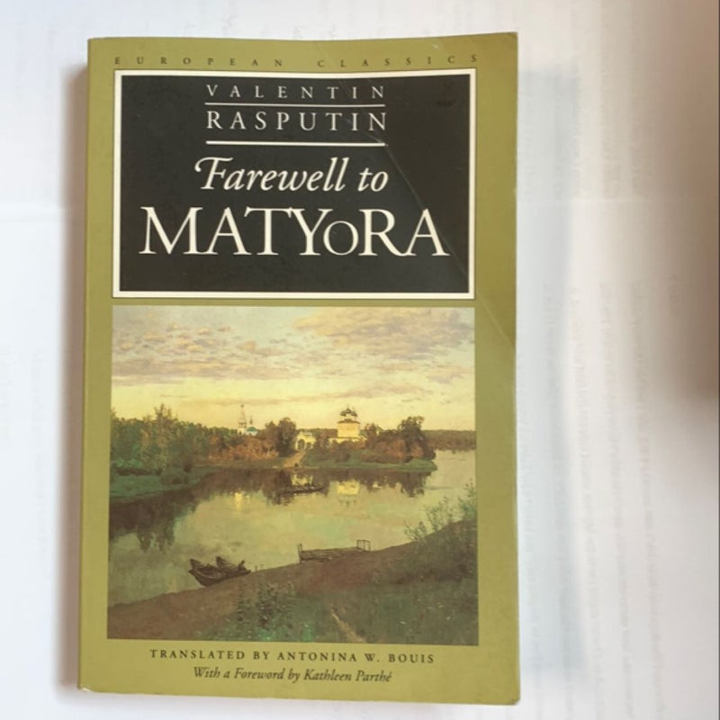 Farewell to Matyora