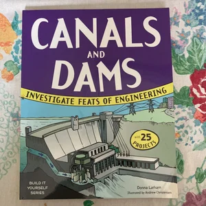 Canals and Dams