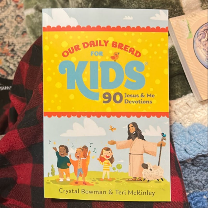 Our Daily Bread for Kids