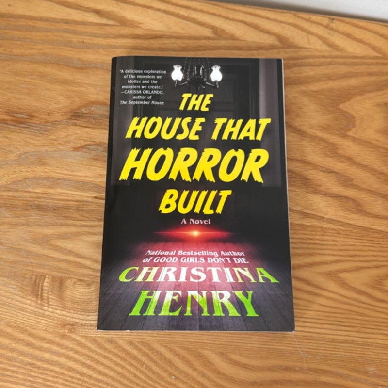 The House That Horror Built