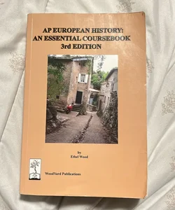 AP European History: an essential coursebook 3rd edition
