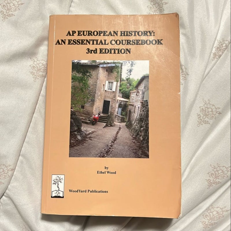 AP European History: an essential coursebook 3rd edition