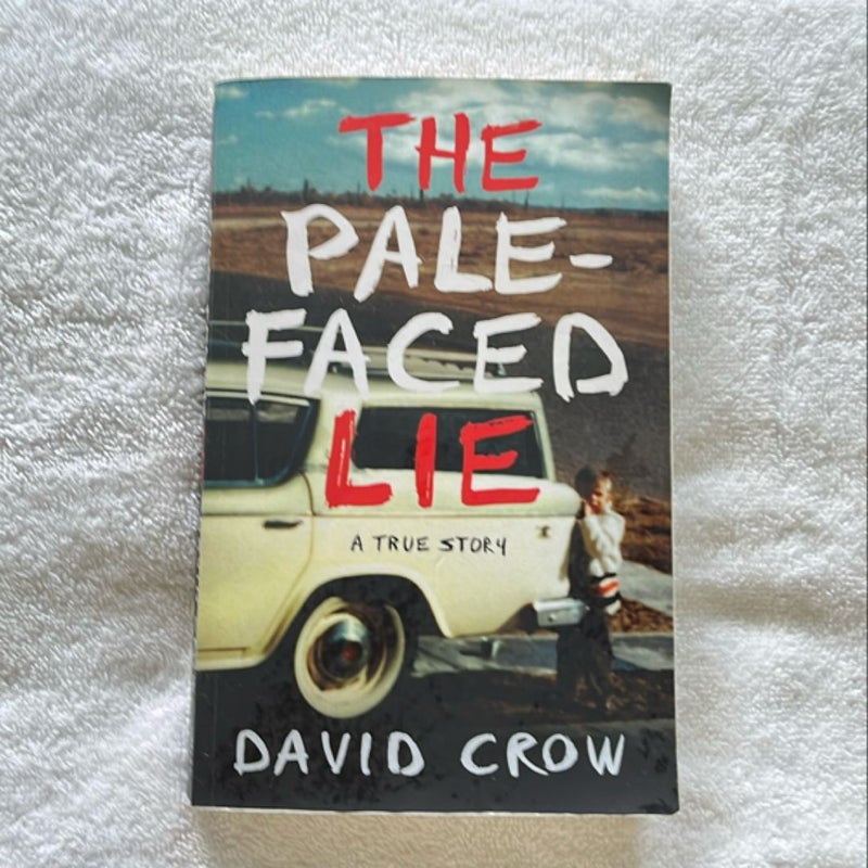 The Pale-Faced Lie