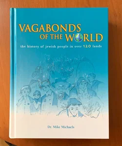 Vagobonds of the World (Signed)
