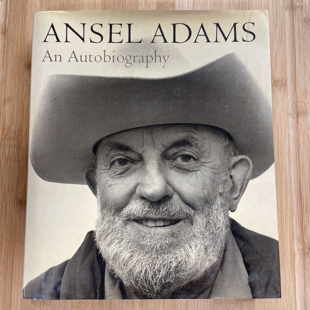 Ansel Adams: an Autobiography by Ansel Adams Publishing Rights Trust ...