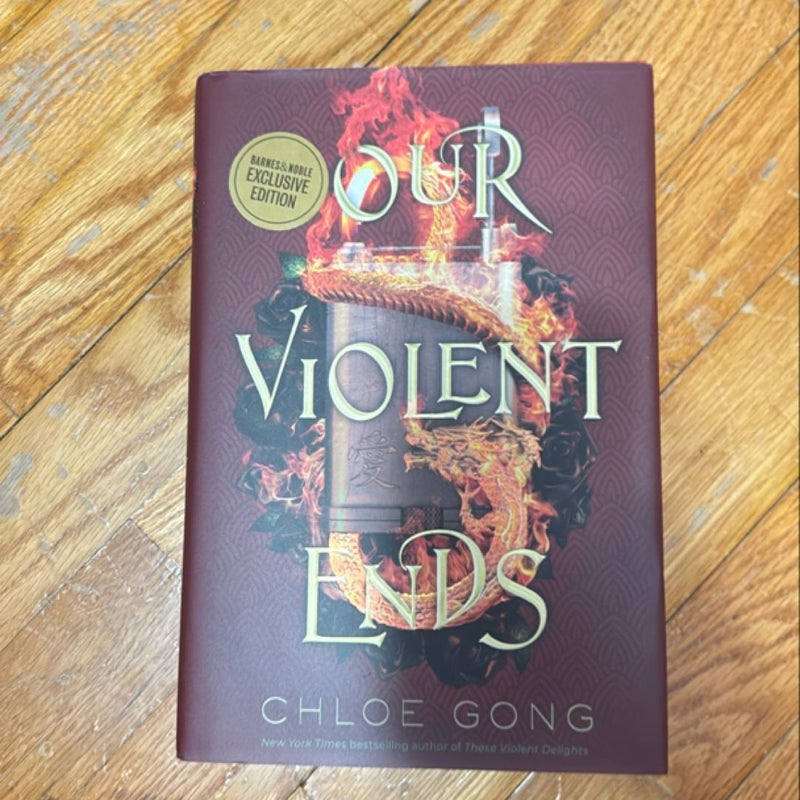 Our Violent Ends (B&N exclusive)