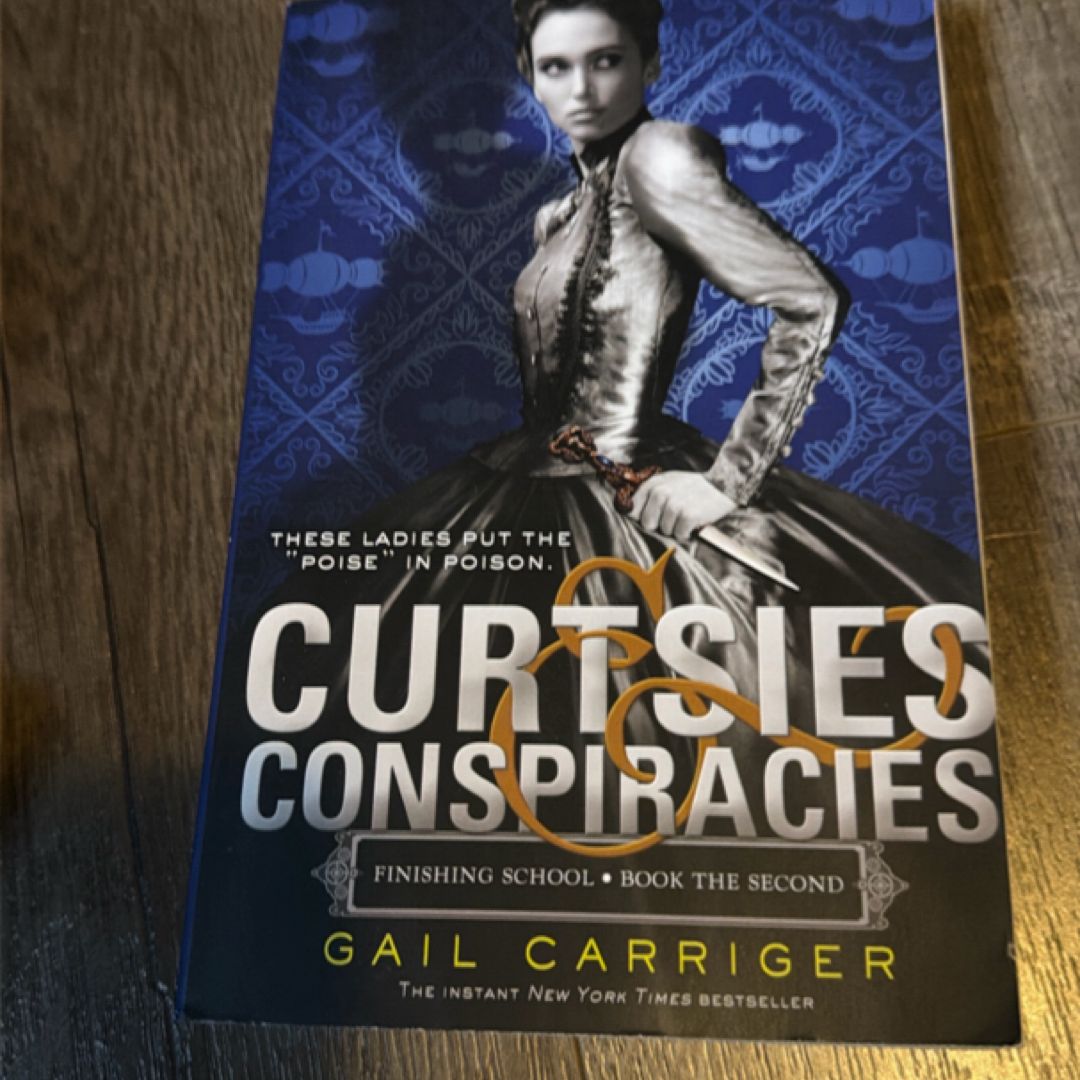 Curtsies and Conspiracies